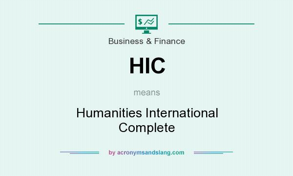 What does HIC mean? It stands for Humanities International Complete