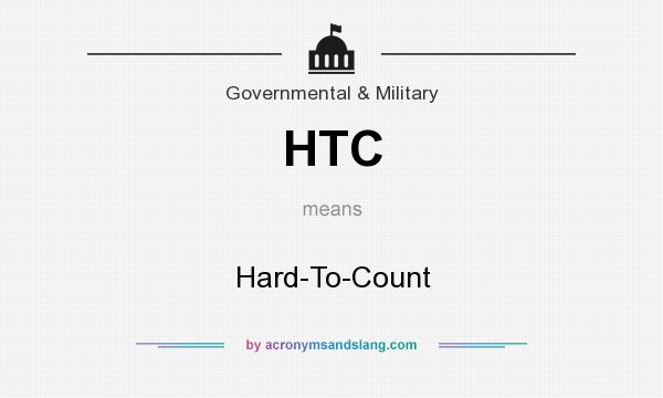 What does HTC mean? It stands for Hard-To-Count