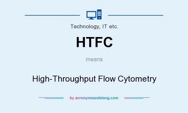 What does HTFC mean? It stands for High-Throughput Flow Cytometry