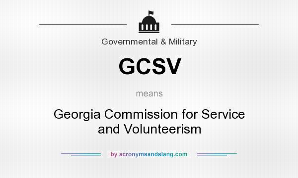 What does GCSV mean? It stands for Georgia Commission for Service and Volunteerism