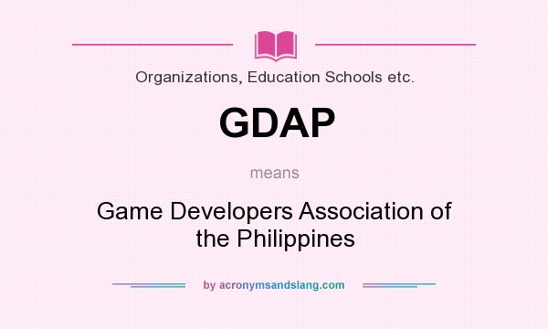 What does GDAP mean? It stands for Game Developers Association of the Philippines