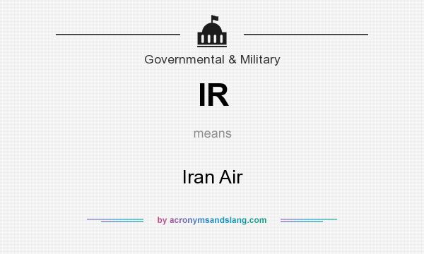 What does IR mean? It stands for Iran Air