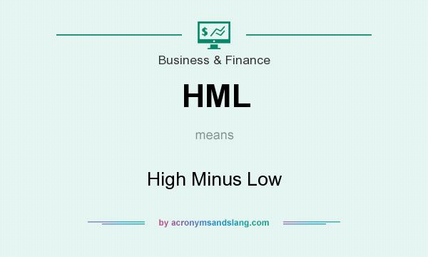 What does HML mean? It stands for High Minus Low