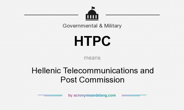 What does HTPC mean? It stands for Hellenic Telecommunications and Post Commission