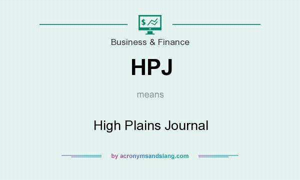 What does HPJ mean? It stands for High Plains Journal