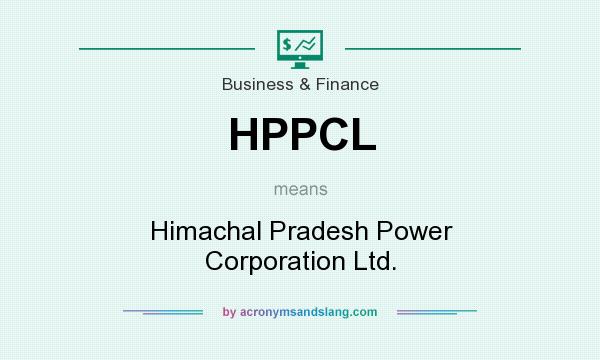 What does HPPCL mean? It stands for Himachal Pradesh Power Corporation Ltd.