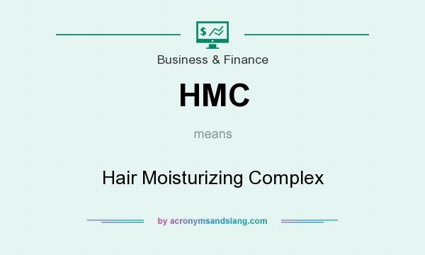 What does HMC mean? It stands for Hair Moisturizing Complex