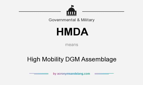 What does HMDA mean? It stands for High Mobility DGM Assemblage
