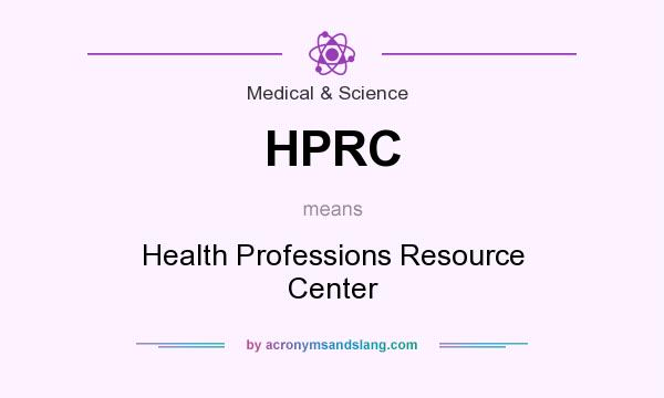 What does HPRC mean? It stands for Health Professions Resource Center