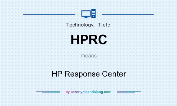 What does HPRC mean? It stands for HP Response Center