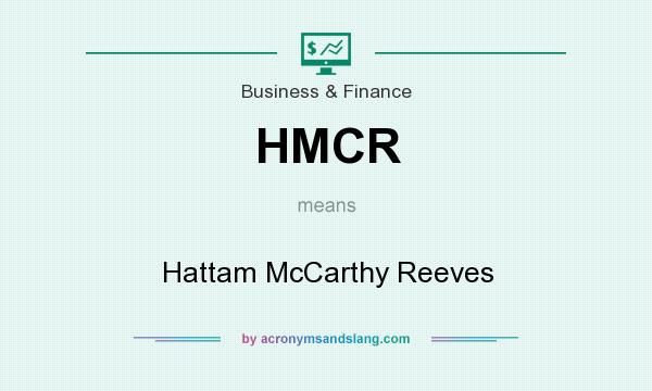 What does HMCR mean? It stands for Hattam McCarthy Reeves