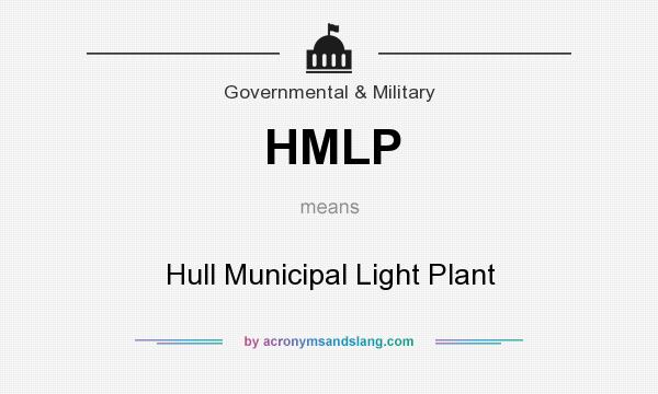 What does HMLP mean? It stands for Hull Municipal Light Plant