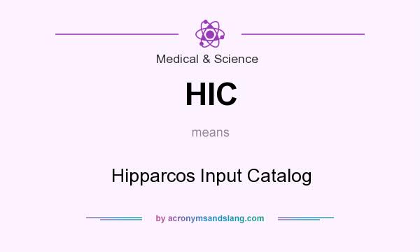 What does HIC mean? It stands for Hipparcos Input Catalog