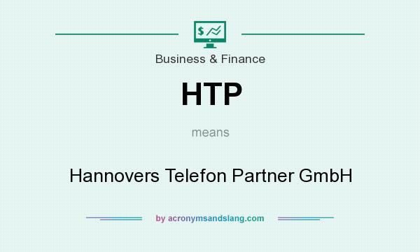 What does HTP mean? It stands for Hannovers Telefon Partner GmbH