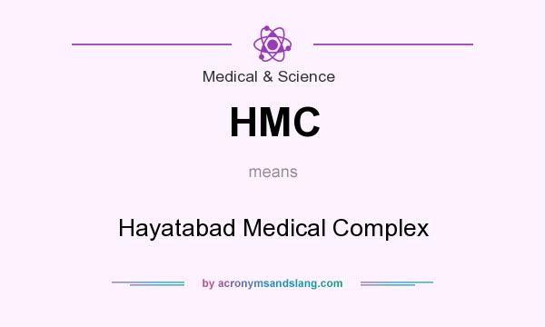 What does HMC mean? It stands for Hayatabad Medical Complex