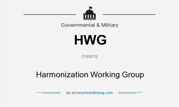 What does HWG mean? It stands for Harmonization Working Group