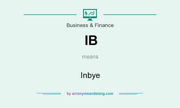 What does IB mean? It stands for Inbye