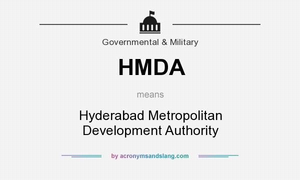 What does HMDA mean? It stands for Hyderabad Metropolitan Development Authority