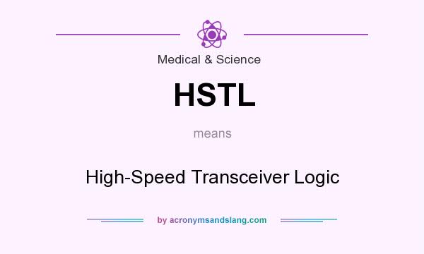 What does HSTL mean? It stands for High-Speed Transceiver Logic