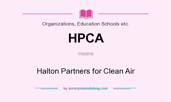 What does HPCA mean? It stands for Halton Partners for Clean Air