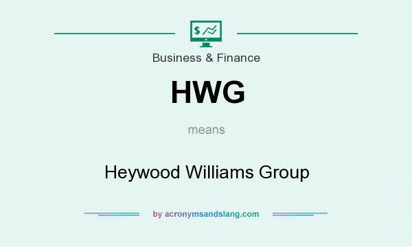 What does HWG mean? It stands for Heywood Williams Group