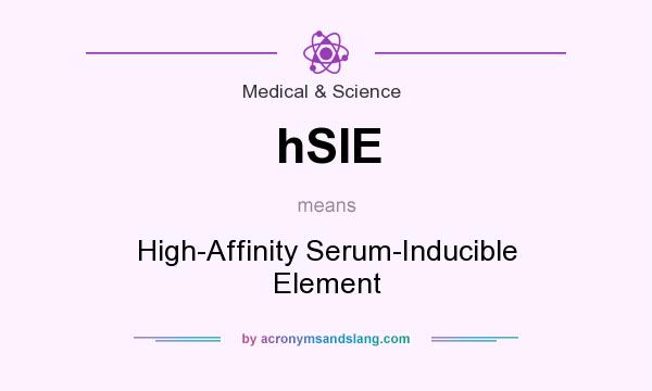 What does hSIE mean? It stands for High-Affinity Serum-Inducible Element