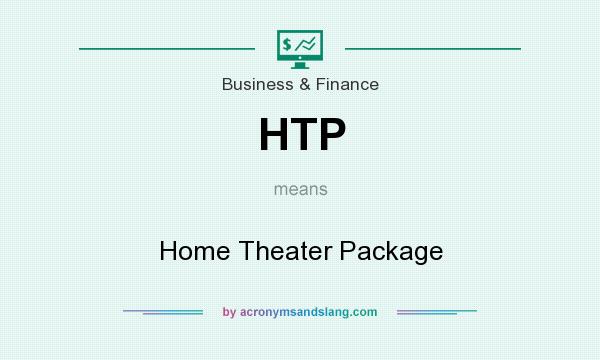 What does HTP mean? It stands for Home Theater Package