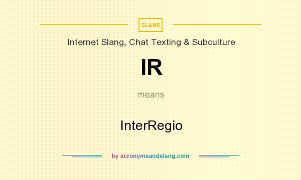 What does IR mean? It stands for InterRegio