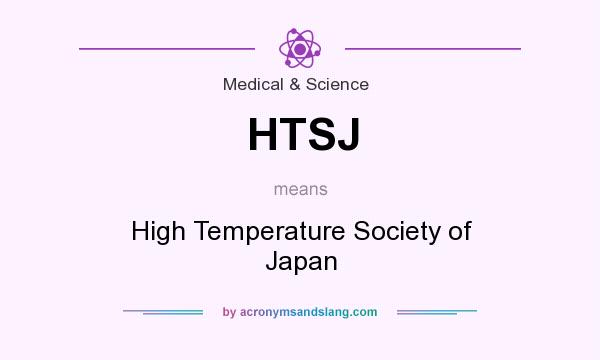 What does HTSJ mean? It stands for High Temperature Society of Japan