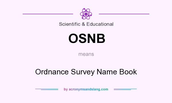 What does OSNB mean? It stands for Ordnance Survey Name Book