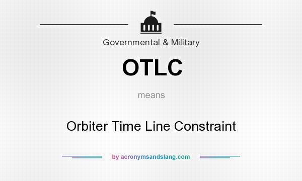 What does OTLC mean? It stands for Orbiter Time Line Constraint