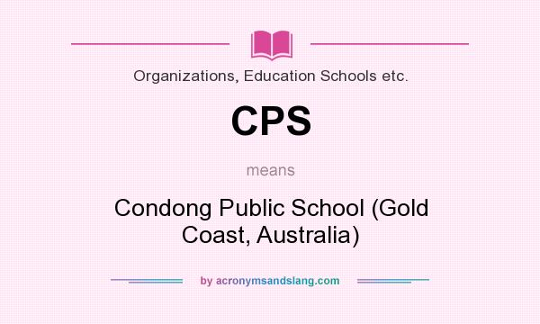 What does CPS mean? It stands for Condong Public School (Gold Coast, Australia)