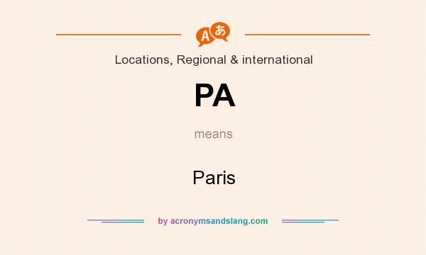 What does PA mean? It stands for Paris