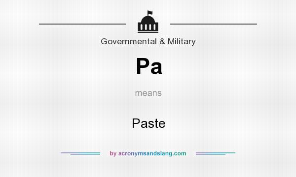 What does Pa mean? It stands for Paste