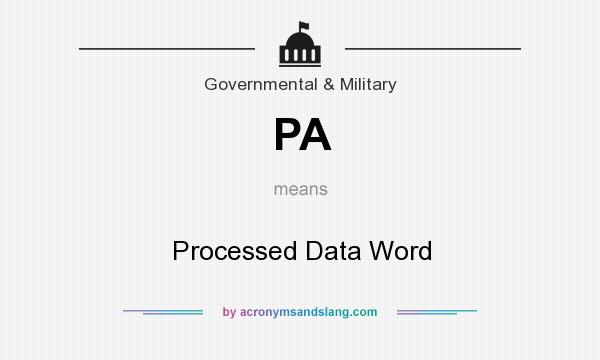 What does PA mean? It stands for Processed Data Word