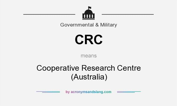 What does CRC mean? It stands for Cooperative Research Centre (Australia)