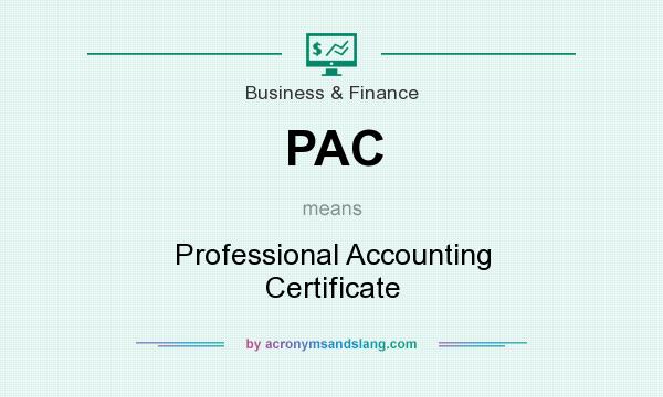 What does PAC mean? It stands for Professional Accounting Certificate