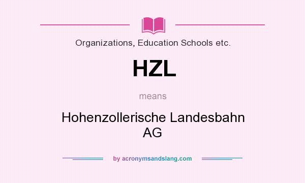 What does HZL mean? It stands for Hohenzollerische Landesbahn AG