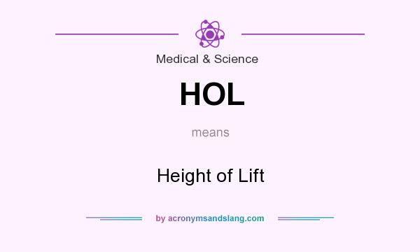What does HOL mean? It stands for Height of Lift