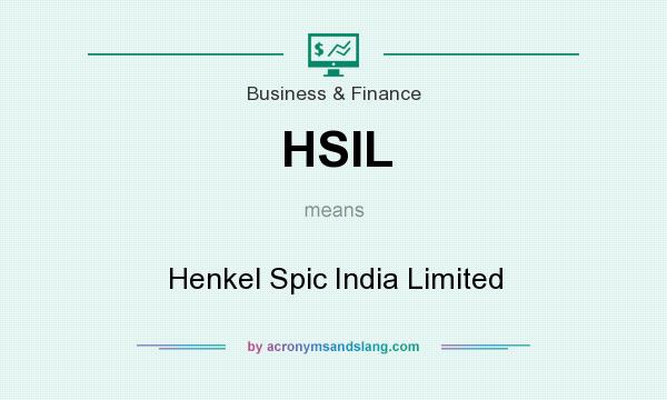What does HSIL mean? It stands for Henkel Spic India Limited