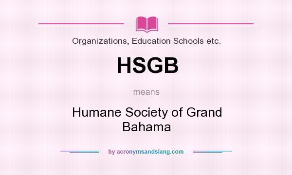 What does HSGB mean? It stands for Humane Society of Grand Bahama