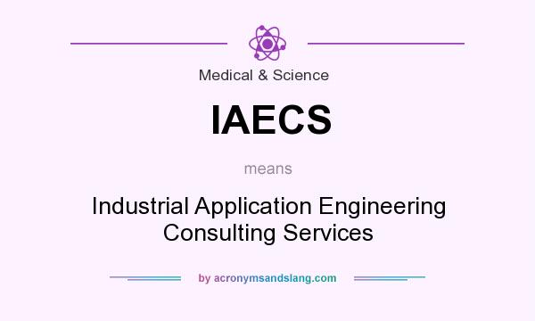 What does IAECS mean? It stands for Industrial Application Engineering Consulting Services