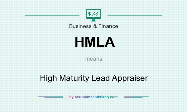 What does HMLA mean? It stands for High Maturity Lead Appraiser
