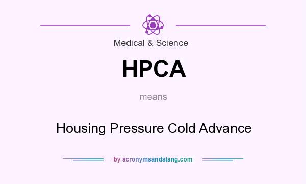 What does HPCA mean? It stands for Housing Pressure Cold Advance