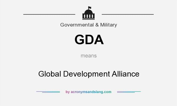 What does GDA mean? It stands for Global Development Alliance