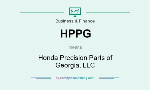 What does HPPG mean? It stands for Honda Precision Parts of Georgia, LLC