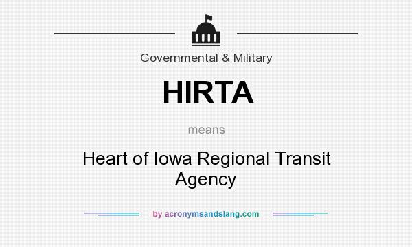 What does HIRTA mean? It stands for Heart of Iowa Regional Transit Agency