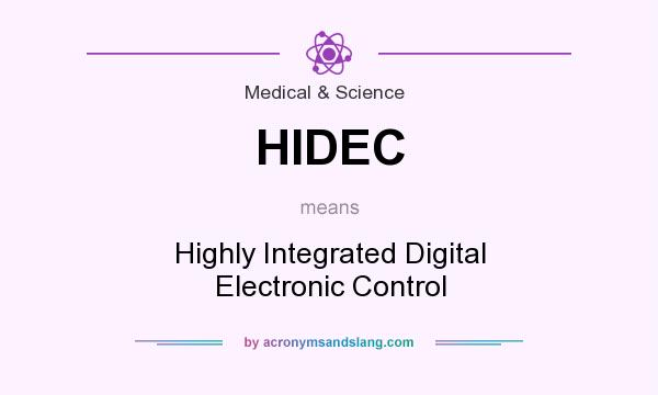 What does HIDEC mean? It stands for Highly Integrated Digital Electronic Control