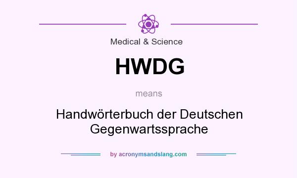 What does HWDG mean? It stands for Handwörterbuch der Deutschen Gegenwartssprache