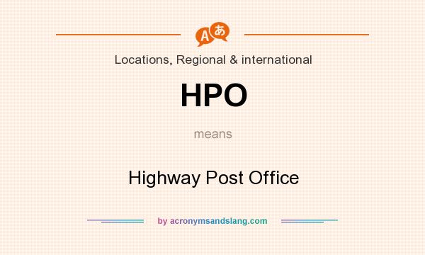What does HPO mean? It stands for Highway Post Office